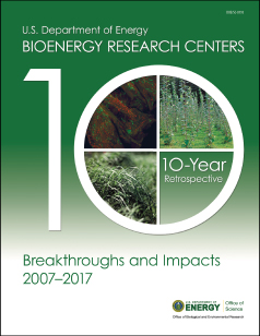 Bioenergy Research Centers 10-Year Retrospective Cover