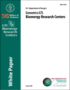 Genomics-GTL Bioenergy Research Centers White Paper Cover