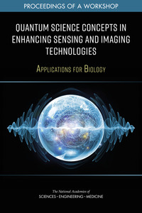 Quantum Science Concepts in Enhancing Sensing and Imaging Technologies
